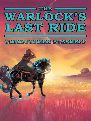 cover image of The Warlock's Last Ride